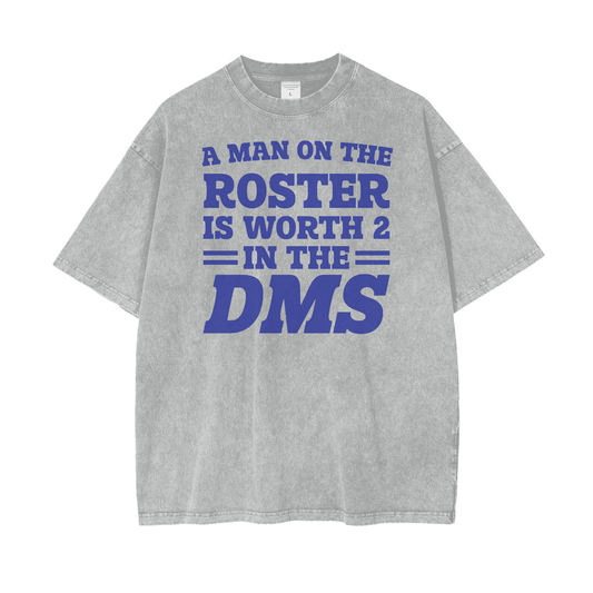 A Man on the Roster - Oversized Washed Tee